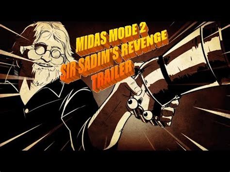 Midas Mode 2: Sir Sadim's Revenge (Teaser Trailer) .